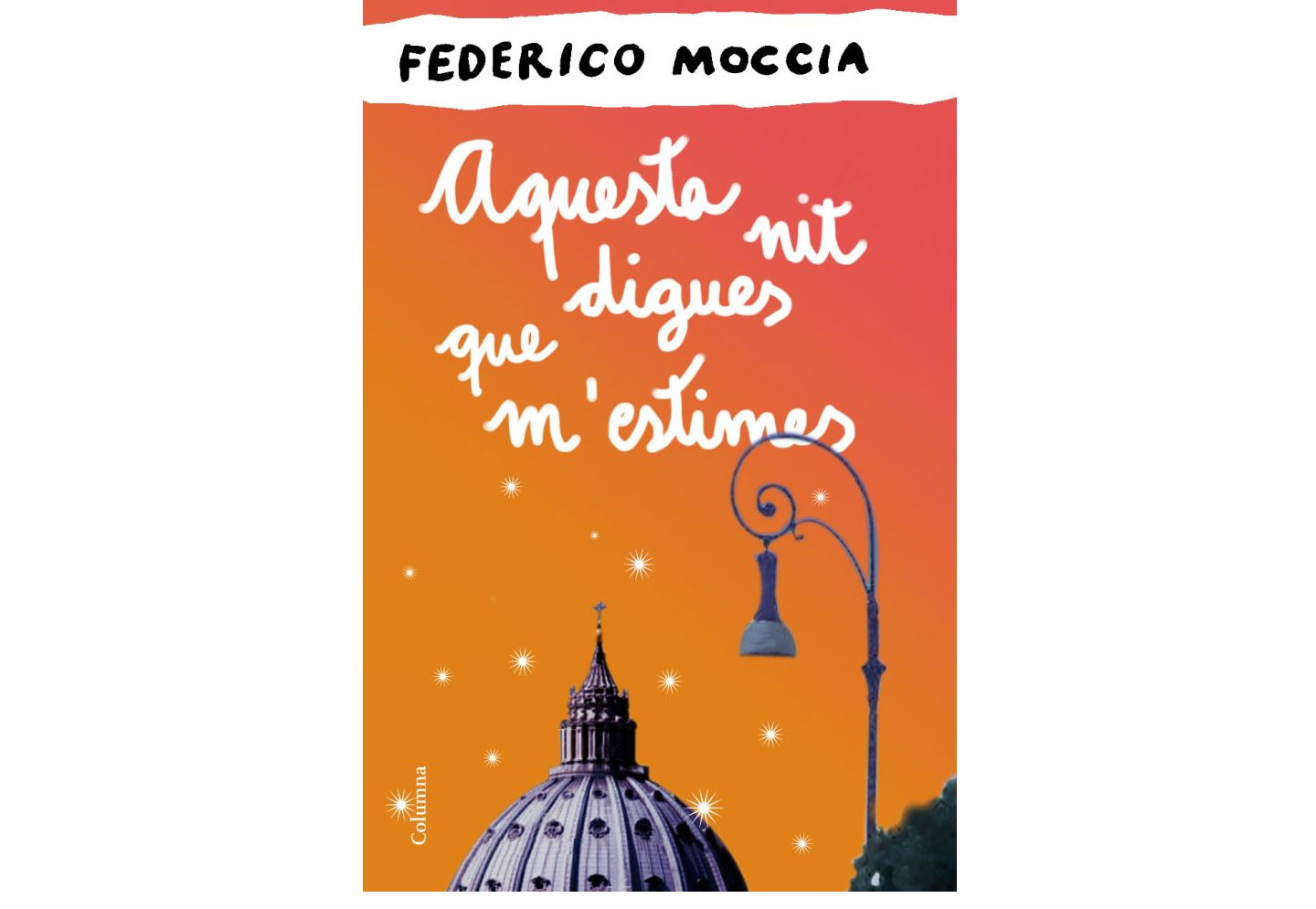 Portada de 'Aquesta nit digues que m'estimes' de Federico Moccia